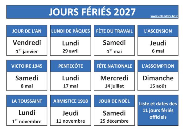 Liste, dates et jours des 11 jours fériés officiels en France pour l'année 2027. Jours fériés 2027 : calendrier