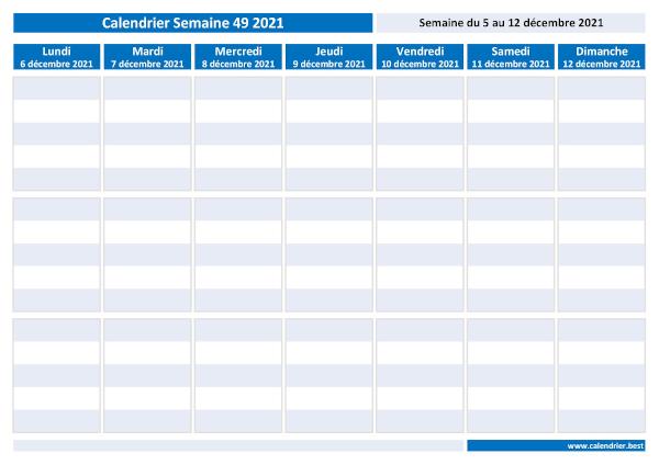 Organiser votre planning hebdomadaire grâce à notre calendrier de la semaine 49 2021. Semaine 49 2021 du 06/12/2021 au 12/12/2021, calendrier hebdomadaire à imprimer.