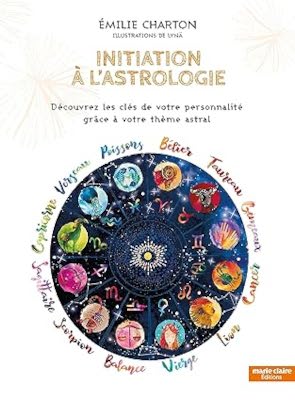 Livre : Initiation à l'astrologie